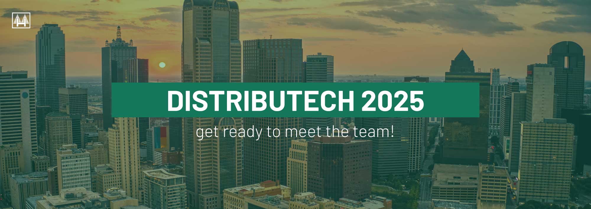 Get your bags ready for Distributech! - Tuesday, 11.02.2025